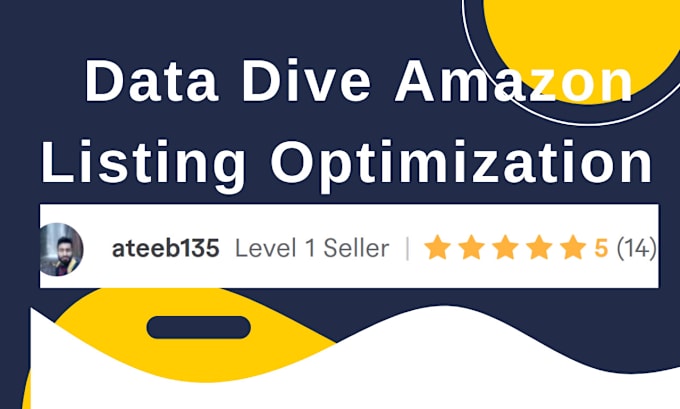 Gig Preview - Do amazon listing optimization data dive, amazon data dive, keyword research