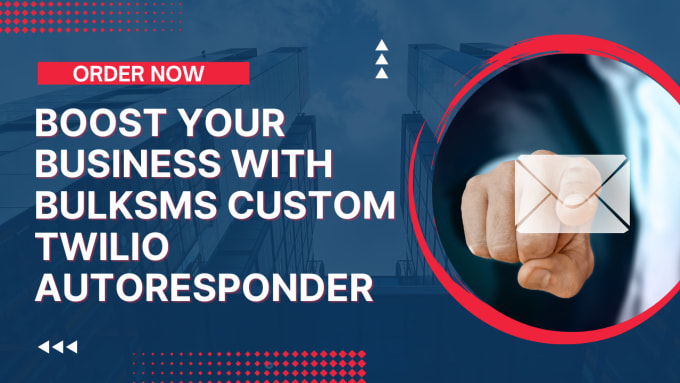 Gig Preview - Boost your business with bulksms custom twilio autoresponder