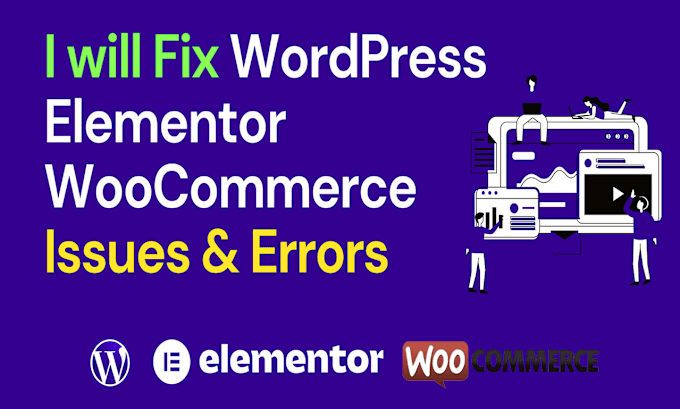 Gig Preview - Fix elementor wordpress woocommerce problems, errors, issues