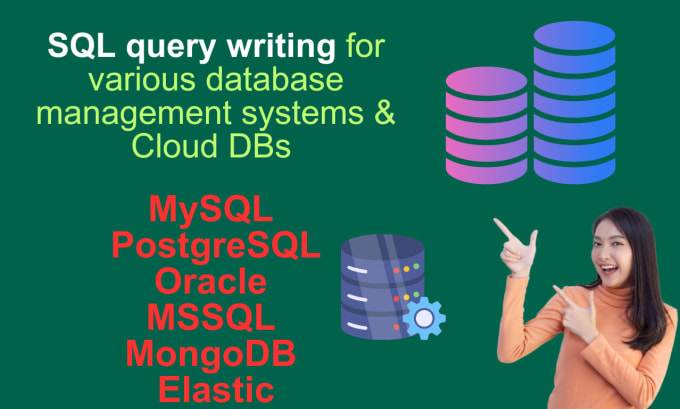 Gig Preview - Postgresql, mysql, oracle, mongodb, sqlite, firebase, sql query for you