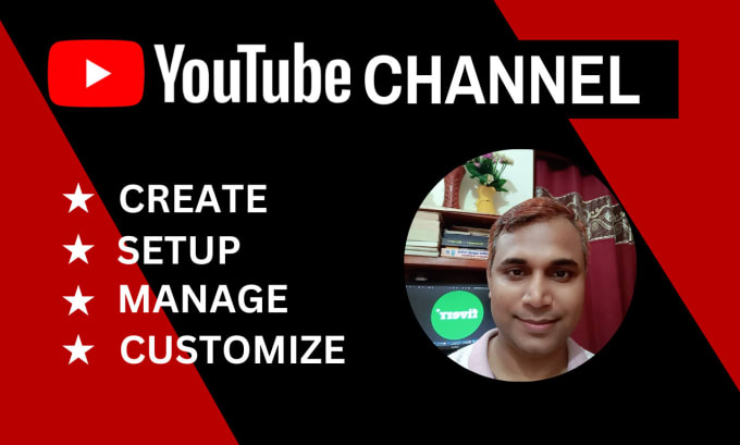 Gig Preview - Create and manage your youtube channel perfectly