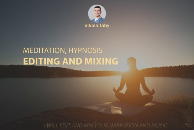 Gig Preview - Clean, edit, and mix your guided meditation with the music