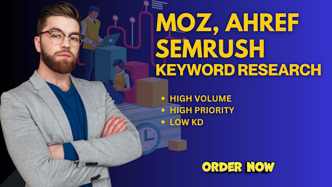 Gig Preview - Do professional keyword research using ahref, semrush, moz