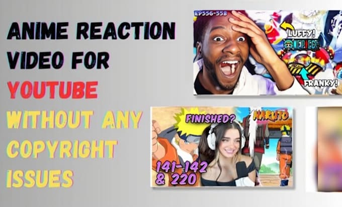 Bestseller - edit your anime reaction or TV reaction videos for youtube