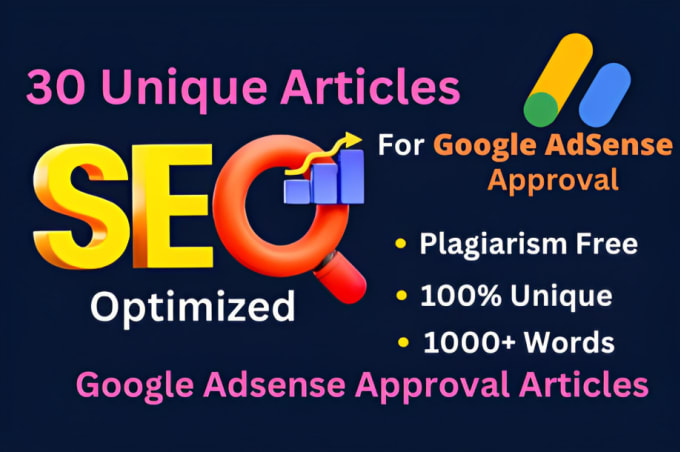 Gig Preview - Write 30 unique SEO friendly articles for google adsense approval