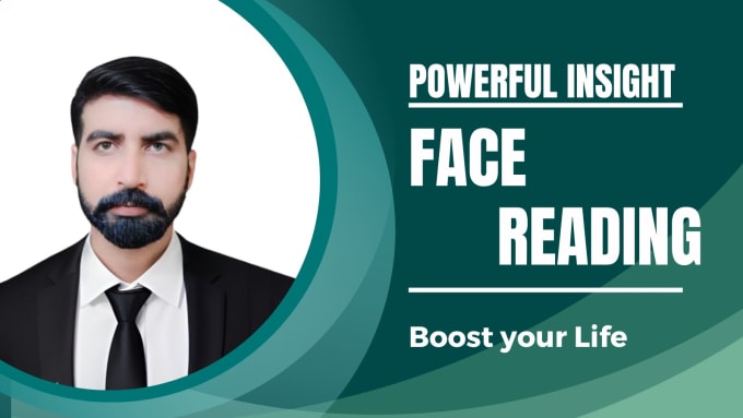 Gig Preview - Give powerful insight through face and energy reading