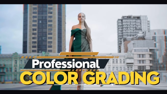 Gig Preview - Do cinematic color grading for your film