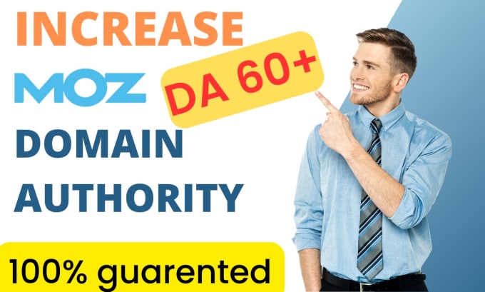 Gig Preview - Increase moz domain authority, increase da 50 plus