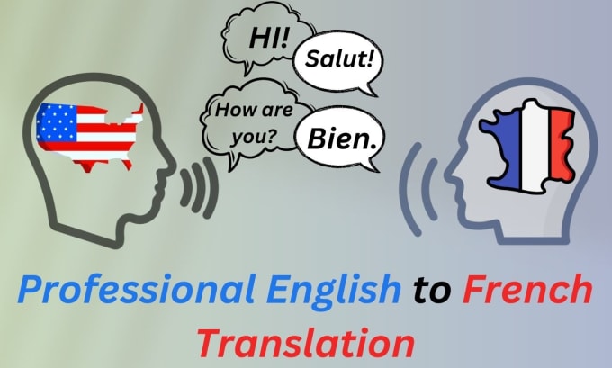 Gig Preview - Professionally translate english to french in 24 hours