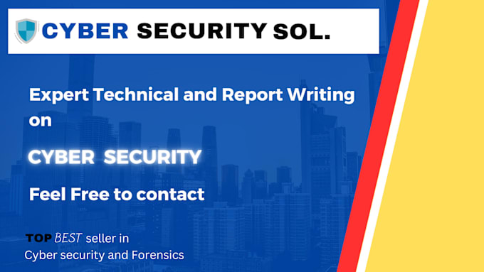 Gig Preview - Do technical and reporting writing on cyber security