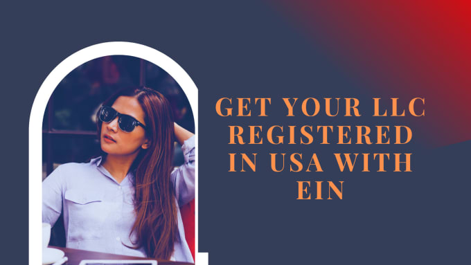 Gig Preview - Register llc for non US and US residents with legal ein