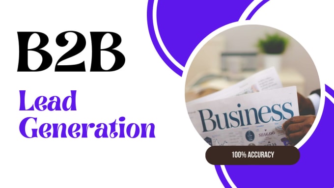 Gig Preview - Do b2b lead generation according to your requirement