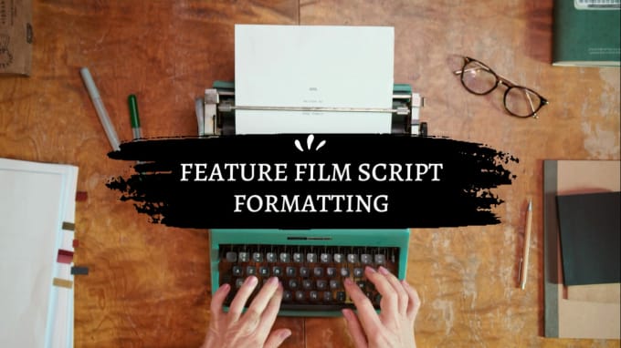 Gig Preview - Format your feature film script