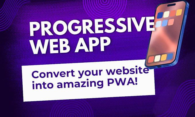 Gig Preview - Build professional pwa app or be your progressive web app developer