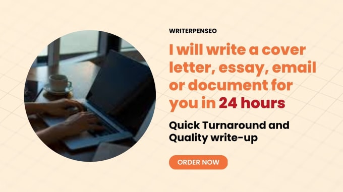 Gig Preview - Write a cover letter, essay, email or document for you in 24 hours