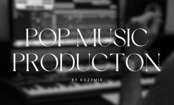 Gig Preview - Be your pop and edm music producer