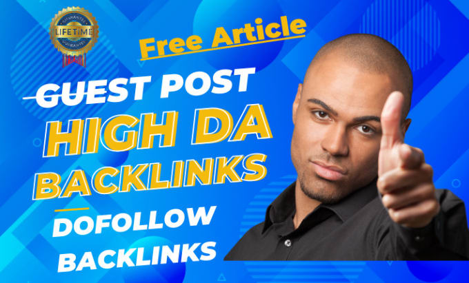 Gig Preview - Do guest post,high da guest post with SEO dofollow backlinks