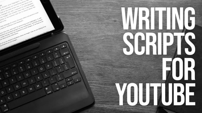 Gig Preview - Be you professional youtube script writer