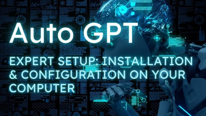 Bestseller - install and configure autogpt on your computer