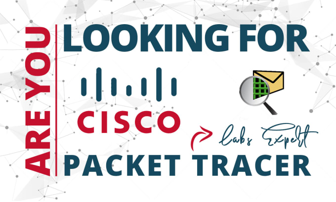 Gig Preview - Design ccna networking projects in cisco packet tracer