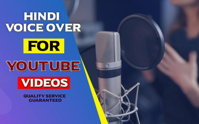 Gig Preview - Record professional hindi voice over for your youtube videos