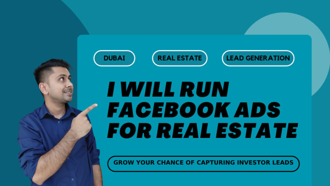 Gig Preview - Run facebook ads for your real estate business