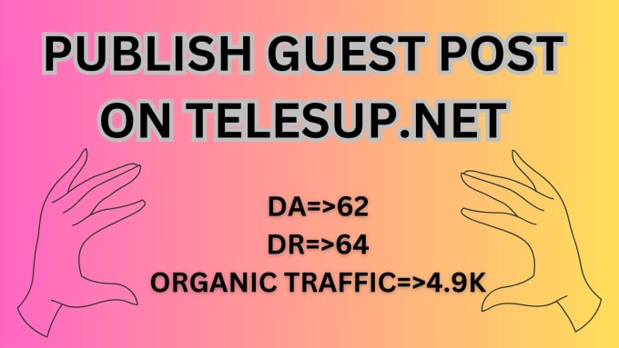 Gig Preview - Publish guest post on telesup dot net