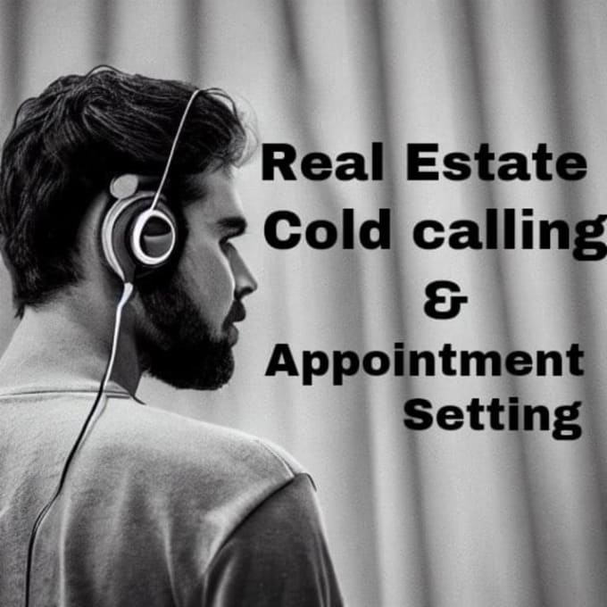 Gig Preview - Do professional cold calling for real estate business