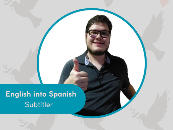 Gig Preview - Subtitle your videos in the spanish and english language