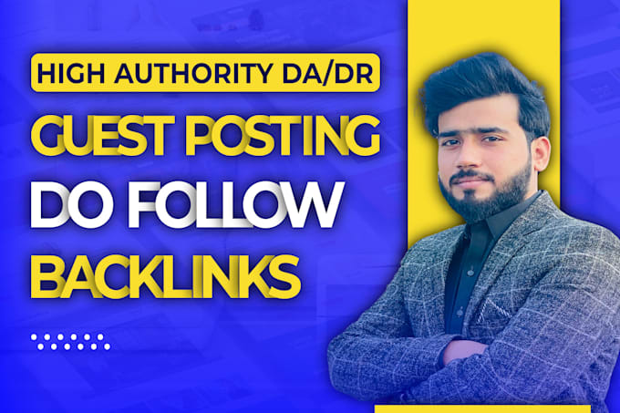 Gig Preview - Do high da guest post dofollow backlinks guest posting service on da 90 website