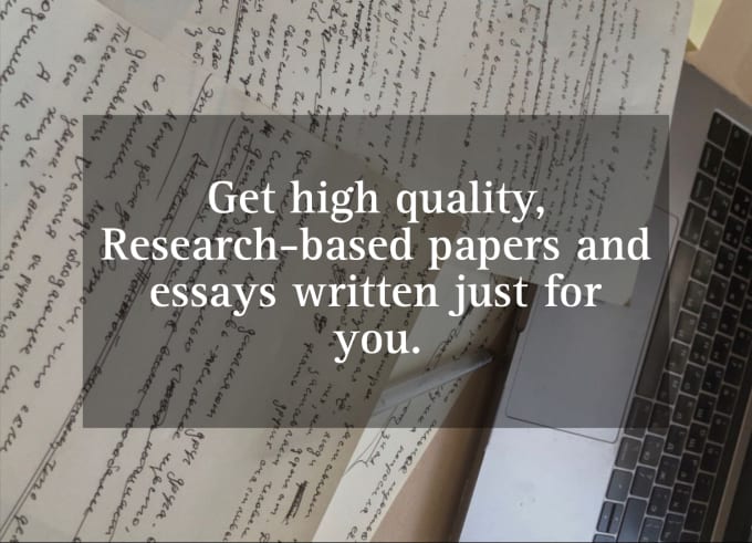 Gig Preview - Get high quality, research based papers and essays written just for you