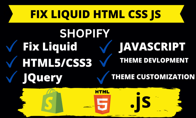 Gig Preview - Fix liquid code help shopify HTML,CSS, js store theme