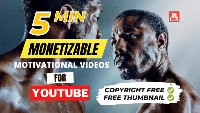 Gig Preview - Create monetizable motivational videos for youtube with free thumbnail