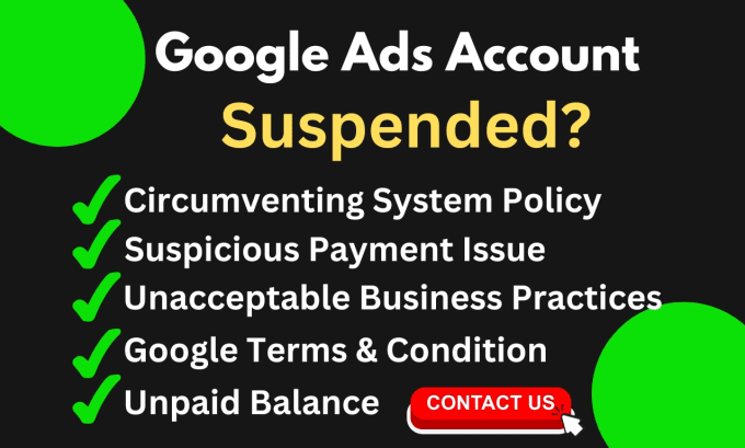 Gig Preview - Reactivate google ads account suspended issue from suspension