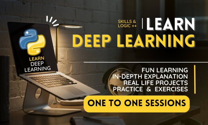 Gig Preview - Teach deep learning, machine learning, data science with projects