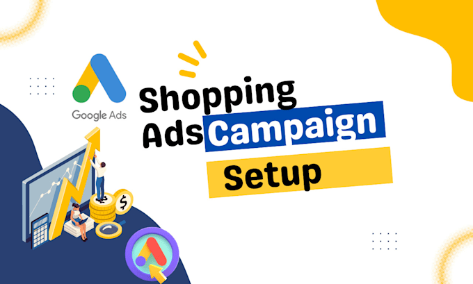 Gig Preview - Setup and manage your shopify sales with google shopping ads