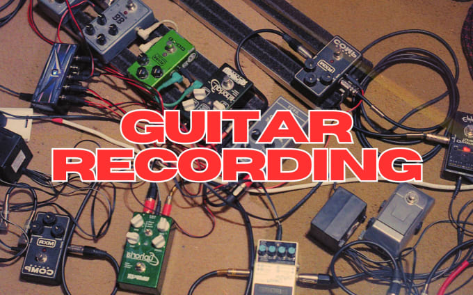 Gig Preview - Record electric guitars for your song