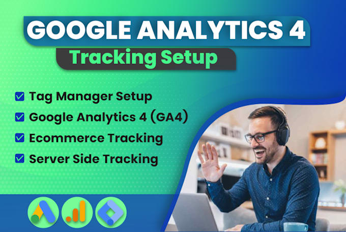 Gig Preview - Setup or fix google analytics 4, ga4 ecommerce tracking ga4 server side tracking