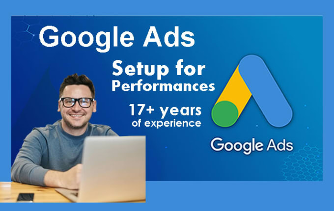 Gig Preview - Setup your google ads campaigns with best practices for performace