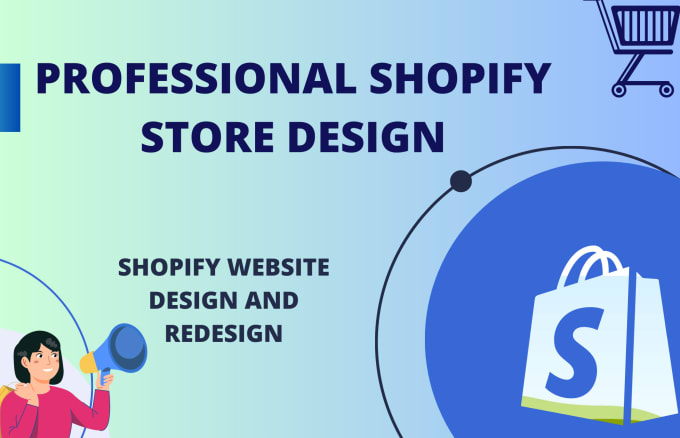 Gig Preview - Design and redesign shopify website, shopify dropshipping store