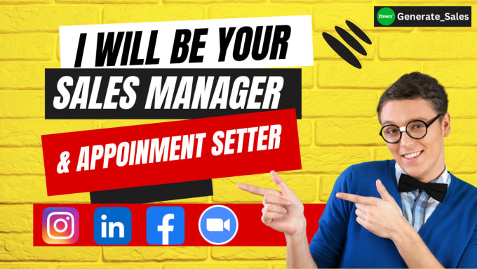 Gig Preview - Be your social media sales manager and appointment setter