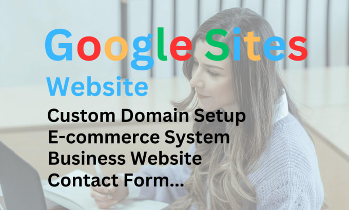 Gig Preview - Build website with google sites, hosting free website