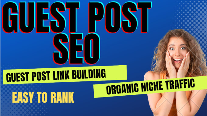 Gig Preview - Low competition guest post link building for SEO any niche