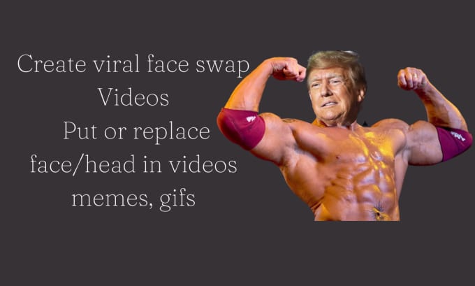 Gig Preview - Do viral face swap put or replace face in videos memes, gifs