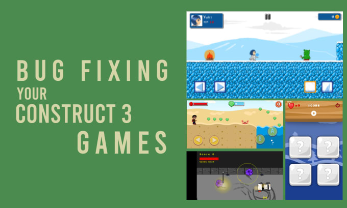 Gig Preview - Fix bugs in your construct 3 game