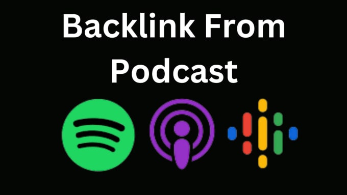 Gig Preview - Create manual 90 da podcast backlinks from amazon, google music, spotify so on