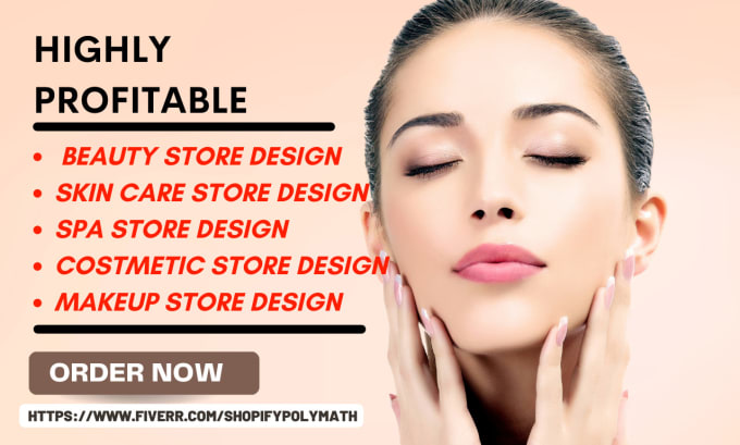 Bestseller - design highly profitable beauty skincare cosmetic spa makeup shopify store