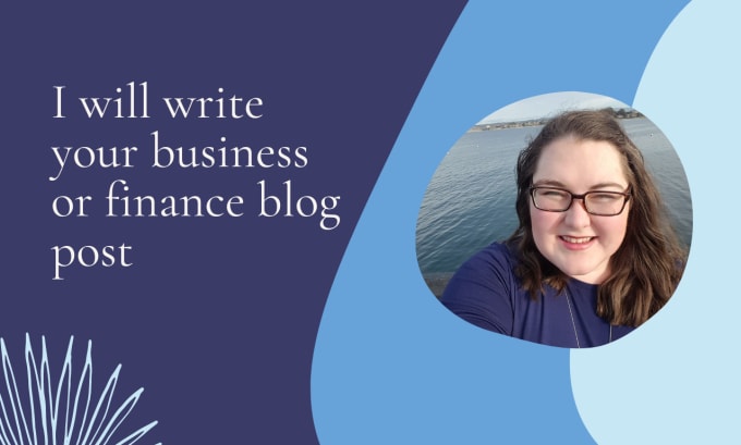 Gig Preview - Write your business or finance blog post