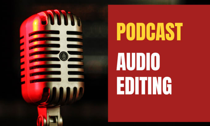 Gig Preview - Do professional podcast audio editing and noise reduction