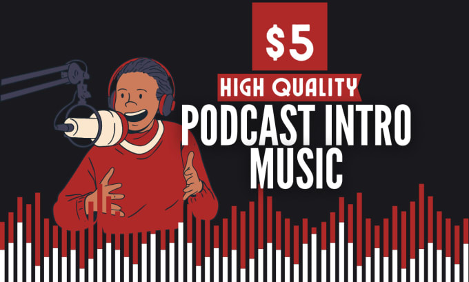 Gig Preview - Create an amazing intro music for your podcast or videos